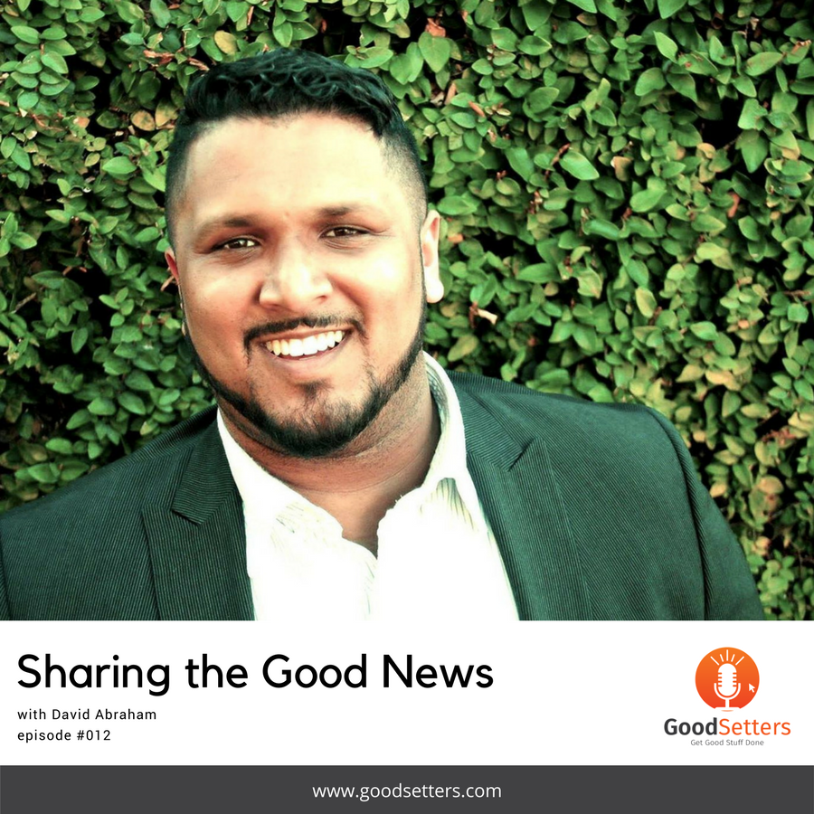 Episode #12: Sharing the Good News