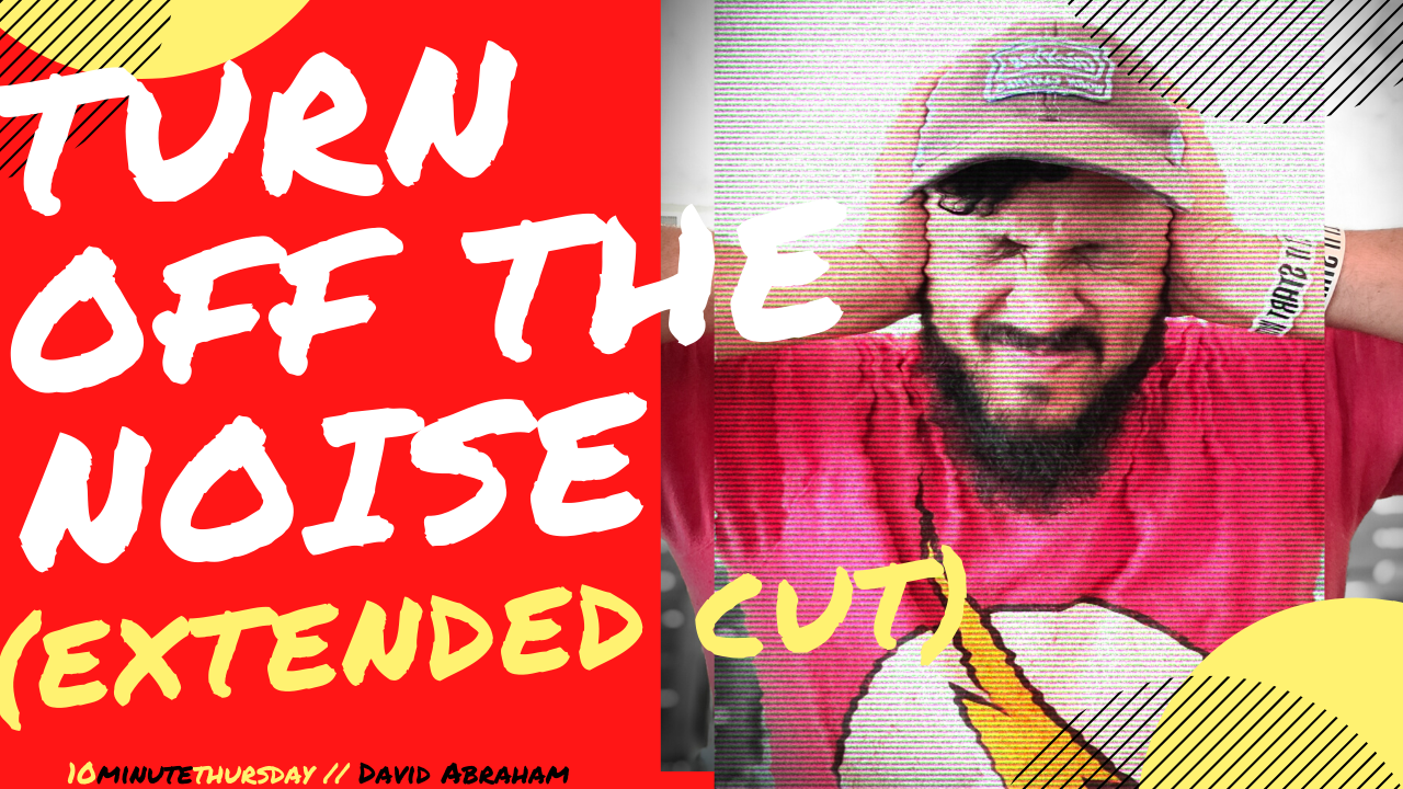 Turn Off The Noise – Extended Cut